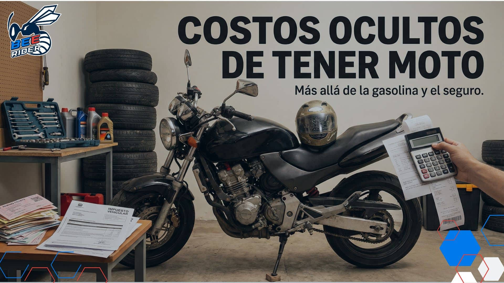 Costos ocultos de tener moto: Más allá de la gasolina y el seguro