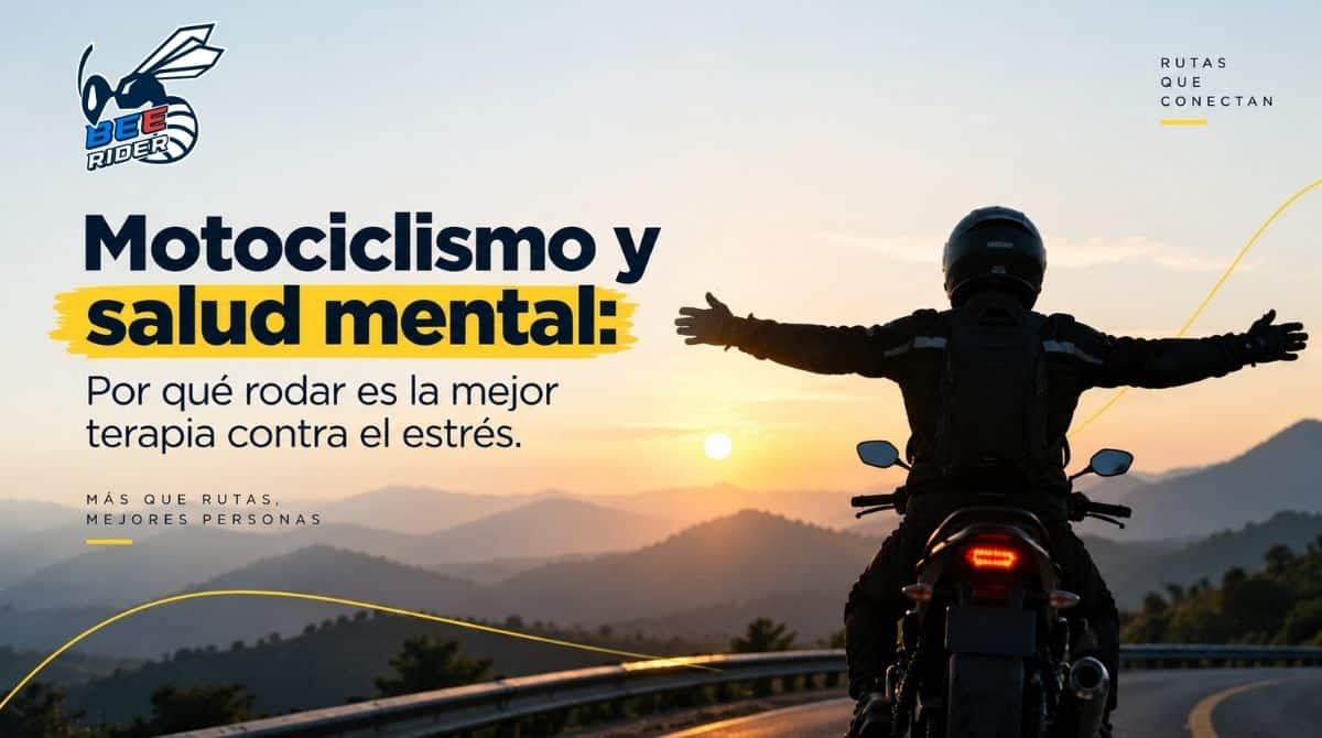 Motociclismo y Salud Mental: Por Qué Rodar es la Mejor Terapia
